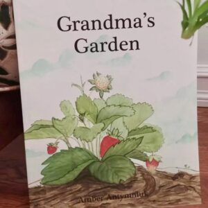 grandmas garden illustrated book made in saskatchewan
