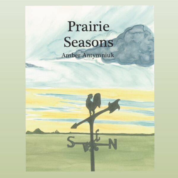 Saskatoon Children's Book Author - Prairie Seasons