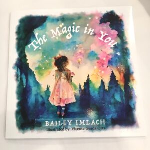 The Magic In You - Children's Book