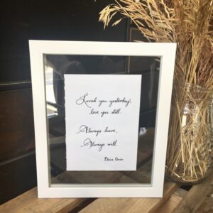 Hand Lettered Quotes - Framed 8x10