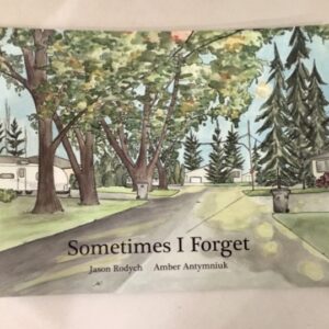 Sometimes I Forget - Children's Book